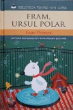 FRAM, URSUL POLAR-CEZAR PETRESCU-357345