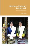 Bhutans historie i korte tr