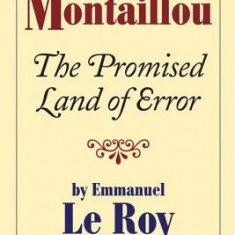 Montaillou: The Promised Land of Error