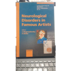 Neurological disorders in famous Artists - J. Bogousslavsky editor vol.19