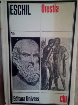 Eschil - Orestia (Editia: 1979) foto