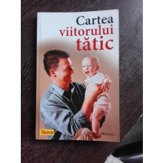CARTEA VIITORULUI TATIC - MIKAEL MICUCCI