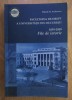Facultatea de Drept a Universitatii din Bucuresti 1859-2009. File de istorie / Mihail M. Andreescu