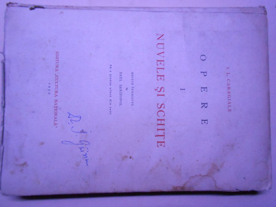 Caragiale,Nuvele si schite, vol.1, ex. 805, ed. Zarifopol, 1930, 3 planse, 352 p foto