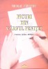PICURI DIN VARFUL PENITEI. CATRENE, TERTINE, DISTIHURI-NICOLAE CARUCERU-266252