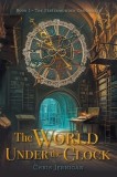 The World Under the Clock