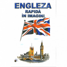 Engleza Rapida in Imagini - Emilia Neculai