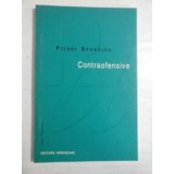 Contraofensive/ Pierre Bourdieu