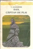 Dan, capitan de plai - Vasile Alecsandri
