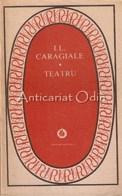 Teatru - I. L. Caragiale