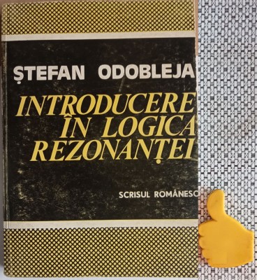 Introducere in logica rezonantei Stefan Odobleja foto
