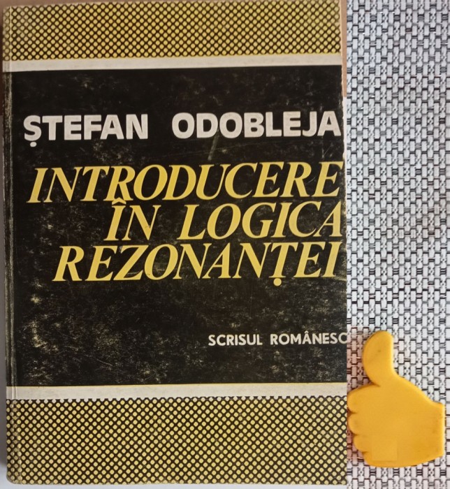 Introducere in logica rezonantei Stefan Odobleja