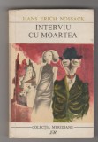 bnk ant Hans Erich Nossack - Interviu cu moartea