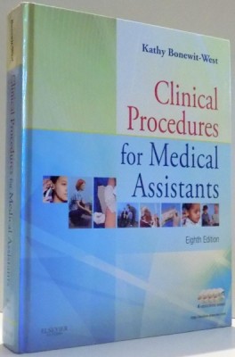 CLINICAL PROCEDURES FOR MEDICAL ASSISTANTS by KATHY BONEWIT-WEST, EIGHT EDITION , 2012 foto