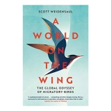 A World on the Wing, Scott Weidensaul