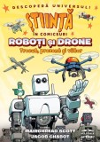 Cumpara ieftin Roboţi şi drone. Trecut, prezent şi viitor (Știință &icirc;n comicsuri) - Jacob Chabot, Arthur