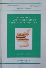 ELEMENTE DE MORFOLOGIE CLINICA A SISTEMULUI STOMATOGNAT-STEFAN PANAITE, MONICA TATARCIUC, SILVIA MARTU-227346