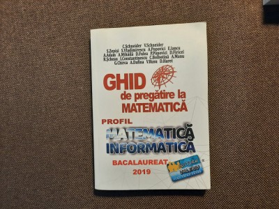 GHID DE PREGATIRE LA MATEMATICA BACALAUREAT 2019 SCHNEIDER foto