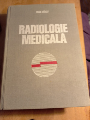 Radiologie medicala,Ioan birzu foto