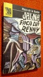 JALNA Vol. 8 - Fiica lui Renny - Mazo de la Roche, titlul original - Renny&#039;s Daughter, Editura Venus, 1992, ISBN 973 9024 54 8