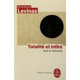TOTALITE ET INFINI. ESSAI SUR L&rsquo;EXTERIORITE - EMMANUEL LEVINAS, 2006