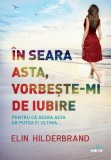 Cumpara ieftin &Icirc;n seara asta, vorbește-mi de iubire