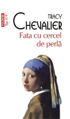 Fata cu cercel de perla &amp;ndash; Tracy Chevalier foto