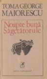 Noapte buna, Sagetatorule - Proze