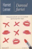 Harriet Lerner - Dansul furiei. Ghid pentru femeile care vor sa schimbe tiparul