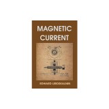 Magnetic Current