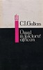 Omul in folclorul african - C.I. Gulian, 1967, 375 pagini, Editura Literatura Universala, Stare Buna, Folclor
