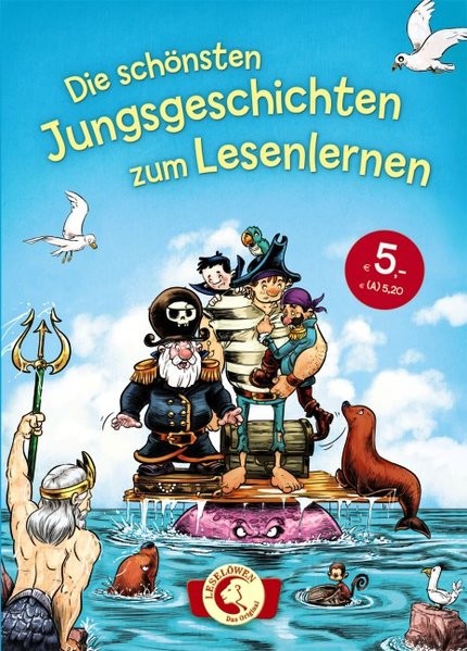 Die sch&ouml;nsten Jungsgeschichten zum Lesenlernen