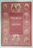 PROLOAGELE , VIETILE SFINTILOR SI CUVINTE DE INVATATURA PE LUNA AUGUST , ANII '90