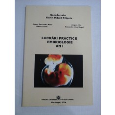 LUCRARI PRACTICE EMBRIOLOGICE AN I - Coordonator F. M. FILIPOIU