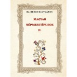 MAGYAR N&Eacute;PMESET&Iacute;PUSOK II. - Berze Nagy J&aacute;nos