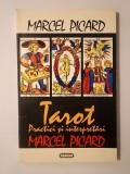 Marcel Picard - Tarot: practici și interpretări