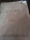 CATEVA BISERICI DIN MUNTENIA SI OLTENIA - VICTOR BRATULESCU (CU DEDICATIA AUTORULUI)