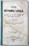 G Atanasiu Despre cestiunea legala 1860 Bucuresti Impr Nifon Metropolitulu drept juris-consult curte casatie alfabet tranzitie