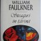 Steaguri in tarana &ndash; William Faulkner