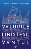 Valurile linistesc vantul - Editura Nemira