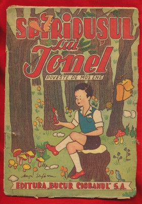 &amp;quot;Spiridusul lui Ionel&amp;quot; - povestire de Mos Ene - 1942 foto