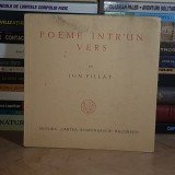 ION PILLAT - POEME INTR-UN VERS , 1936 , EXEMPLAR NUMEROTAT #