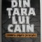 Din tara lui Cain - D. Phillip