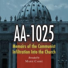 AA-1025: The Memoirs of an Anti-Apostle