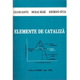Iuliean Asaftei, Nicolae Balba, Gheorghe Iofcea - Elemente de cataliza - 136607