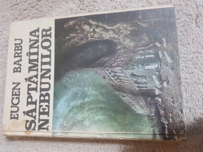 Eugen Barbu - Saptamana nebunilor AF foto