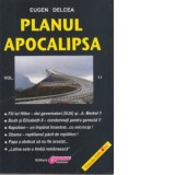 Planul Apocalipsa, volumul II - Eugen Delcea