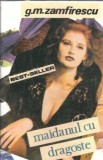Maidanul cu dragoste - G. M. Zamfirescu