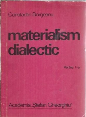 Materialism dialectic - Constantin Borgeanu foto