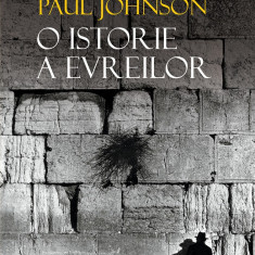 O istorie a evreilor | Paul Johnson